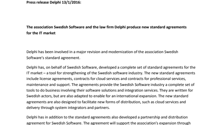 The association Swedish Software and the law firm Delphi produce new standard agreements for the IT market