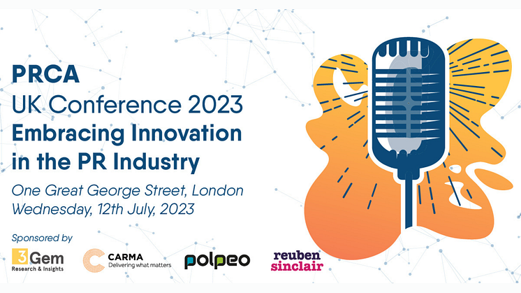 The PRCA UK Conference explores the changing PR landscape