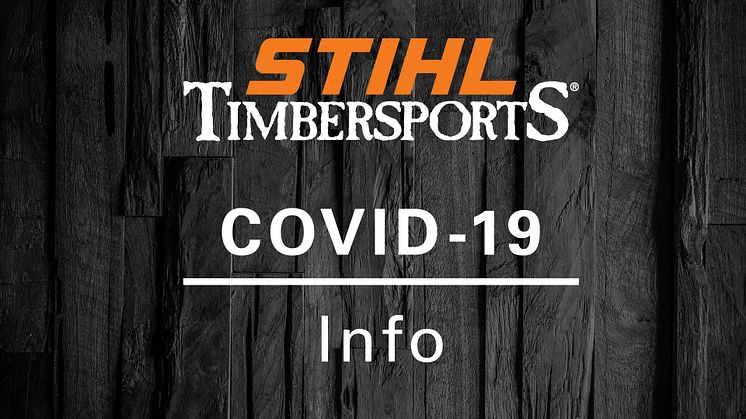 Timbersports ställer in event och tävlingar till och med april – World Trophy och Rookie-VM i maj påverkas