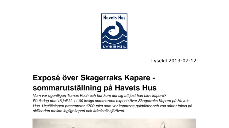 Exposé över Skagerraks Kapare - sommarutställning på Havets Hus