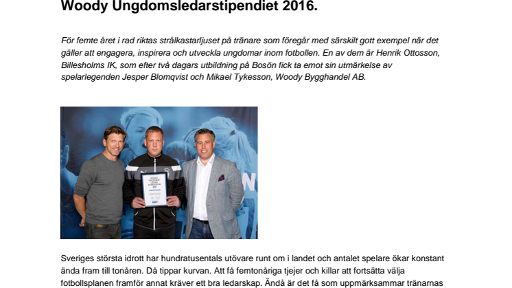 Henrik Ottosson, Billesholms IK, tilldelas  Woody Ungdomsledarstipendiet 2016