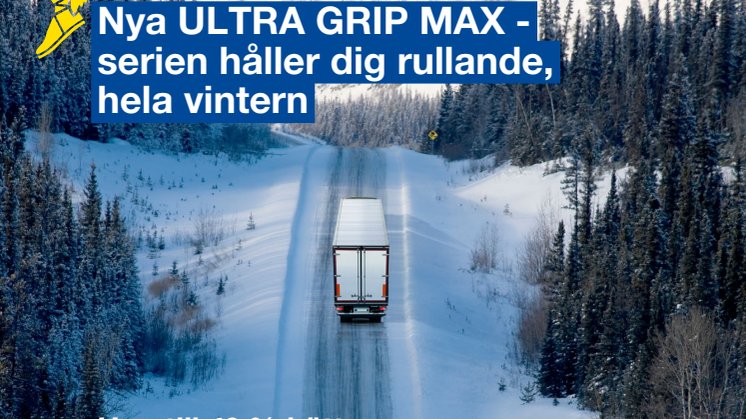 Goodyear lanserar lastbilsvinterdäcken ULTRA GRIP MAX, serien som tar åkeriet framåt, genom hela vintern