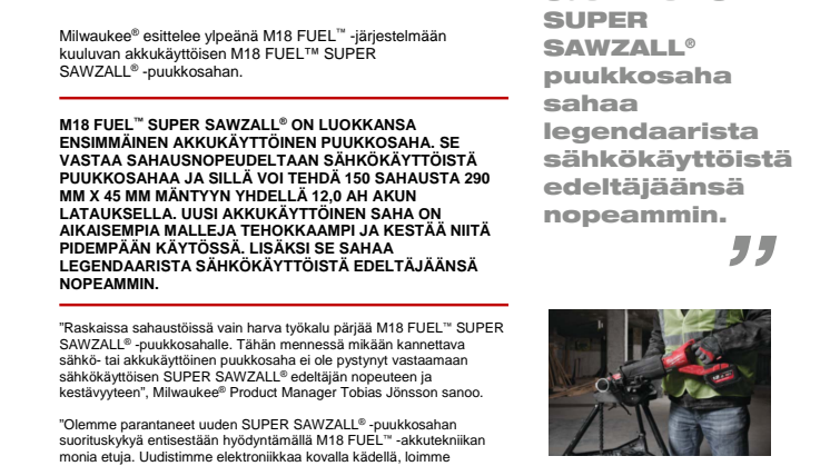 UUSI M18 FUEL™ SUPER SAWZALL® -PUUKKOSAHA