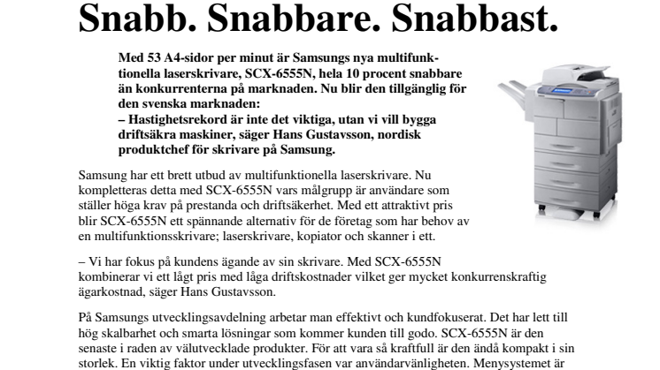 Snabb. Snabbare. Snabbast.