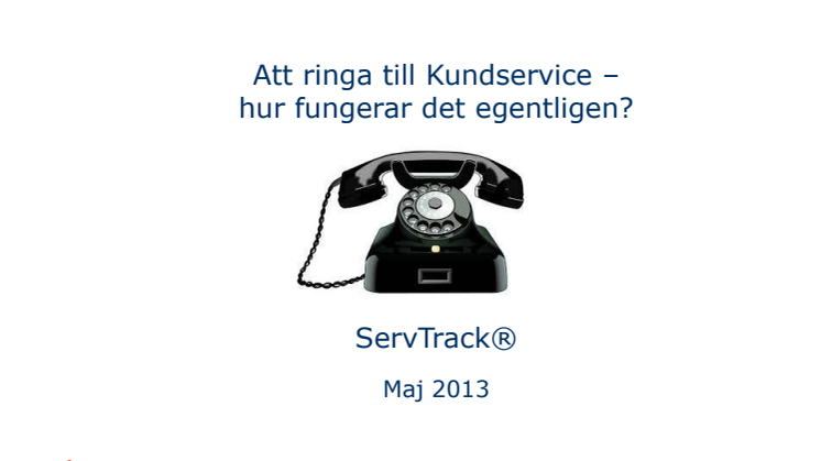 Att ringa kundservice - ok, men inte bra!