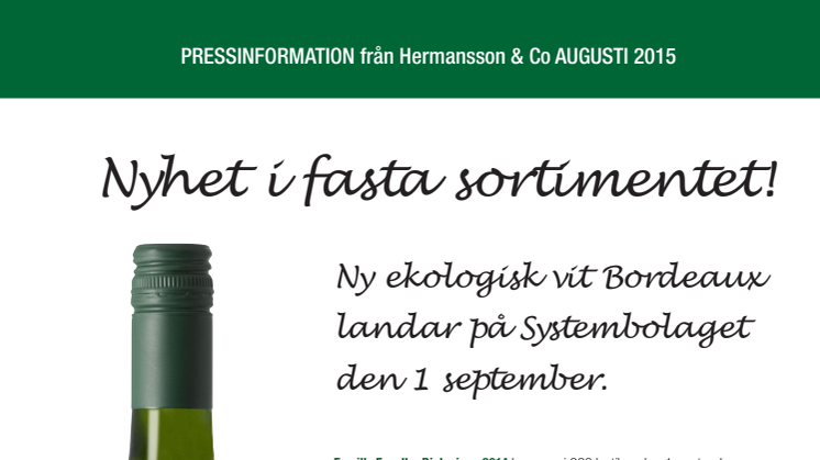 Ny ekologisk vit Bordeaux lanseras på Systembolaget den 1 september!
