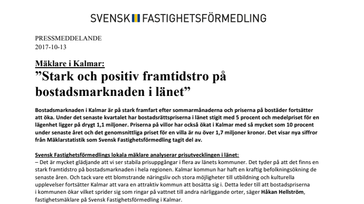 Mäklare i Kalmar: ”Stark och positiv framtidstro på bostadsmarknaden i länet”