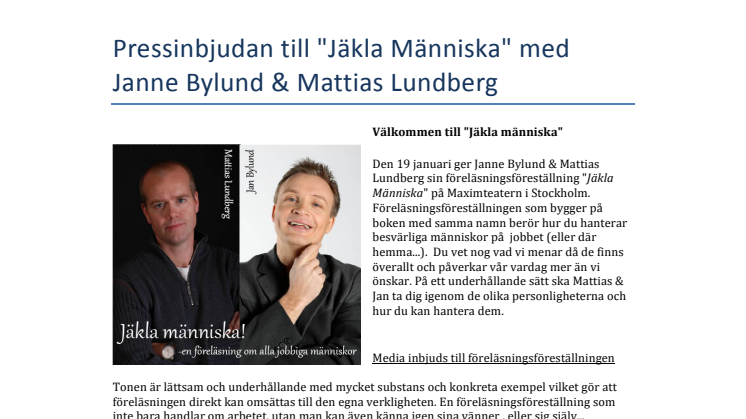 Pressinbjudan till föreläsningsföreställningen "Jäkla Människa" med Janne Bylund & Mattias Lundberg