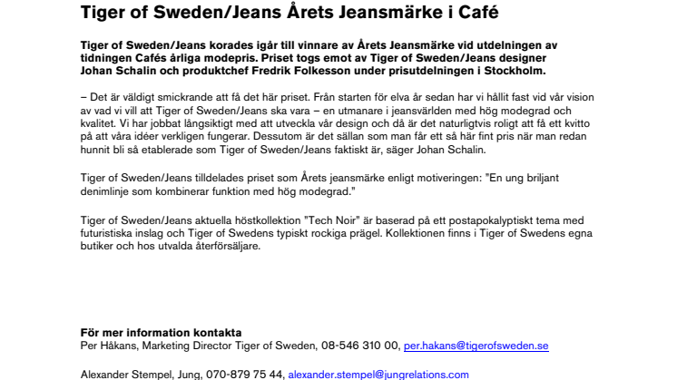 Tiger of Sweden/Jeans Årets Jeansmärke i Café