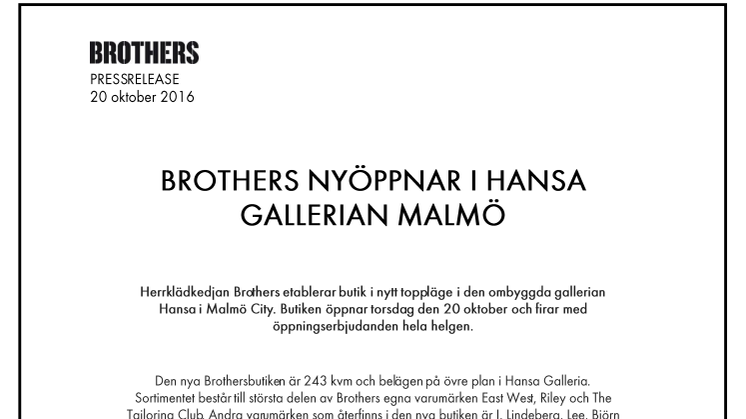 Pressinformation Brothers Hansa Malmö