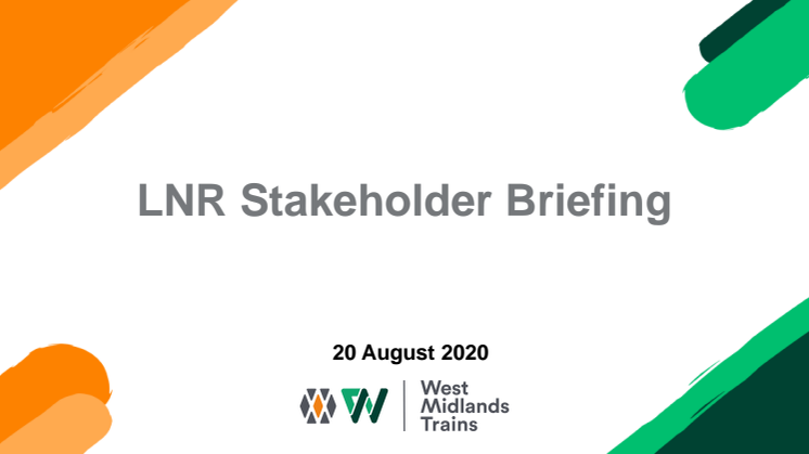 London Northwestern Railway: Stakeholder Briefing - August 2020