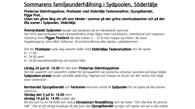 Sommarens familjeunderhållning i Sydpoolen, Södertälje