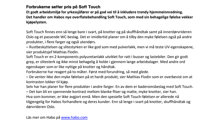 Soft Touch - Det fløyelsmyke valget