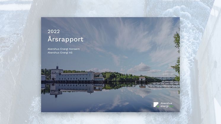 Rekordhøyt bidrag til samfunnet - Akershus Energi årsrapport 2022