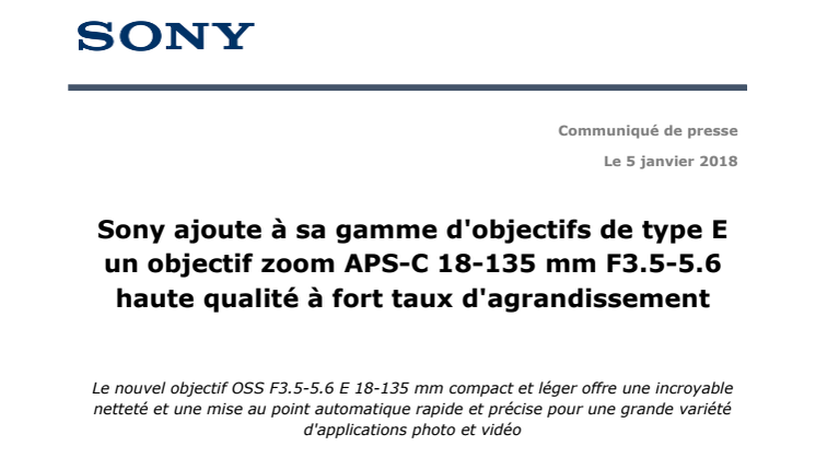 Sony ajoute à sa gamme d'objectifs de type E un objectif zoom APS-C 18-135 mm F3.5-5.6 haute qualité à fort taux d'agrandissement