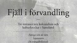 Ny bok: Fjäll i förvandling - tre romaner om kolonialism i sameland