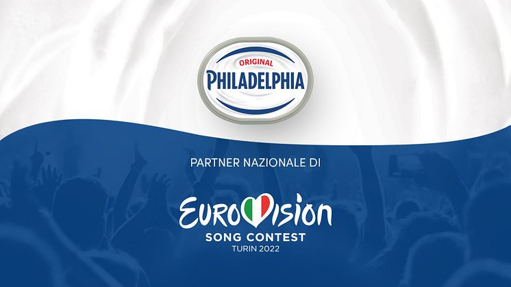 PHILADELPHIA PARTNER NAZIONALE DI EUROVISION SONG CONTEST 2022