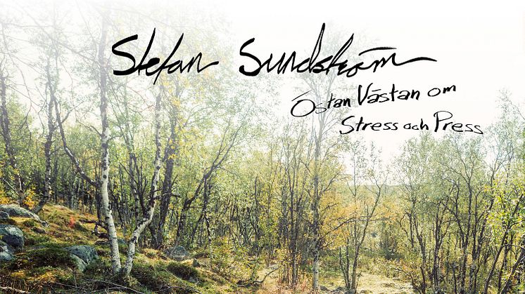 Stefan Sundström är här med Östan Västan om Stress och Press