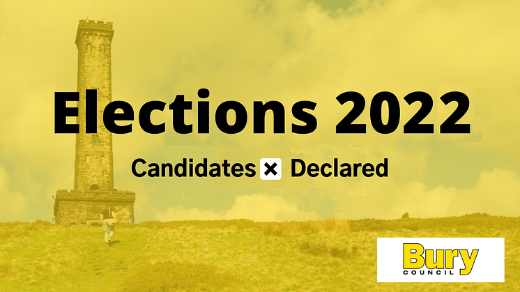 Candidates declared for Bury Council elections