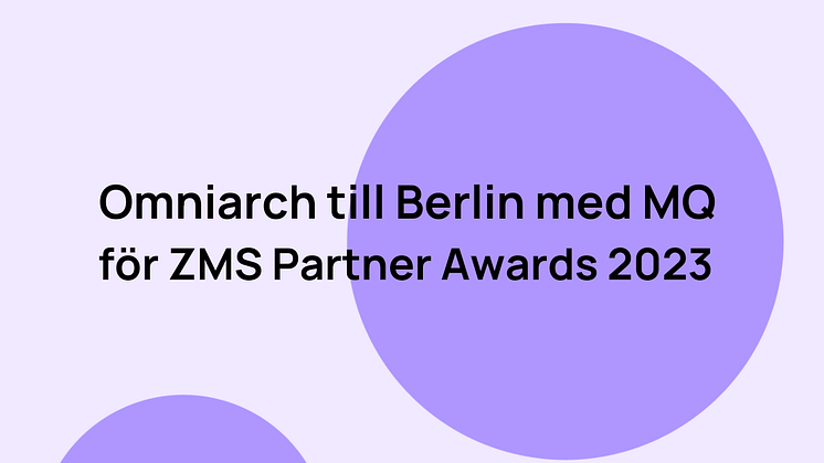 Omniarch till Berlin med MQ för ZMS Partner Awards