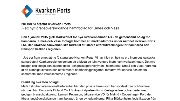 Nu startar Kvarken Ports - ett nytt gränsöverskridande hamnbolag för Umeå och Vasa