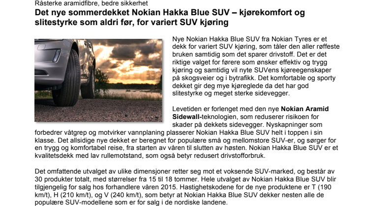 Det nye sommerdekket Nokian Hakka Blue SUV – kjørekomfort og slitestyrke som aldri før, for variert SUV kjøring