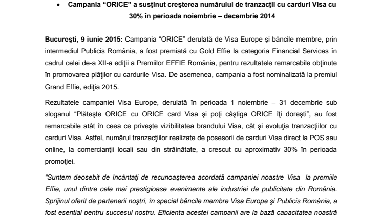 Campania “ORICE” derulată de Visa Europe şi băncile membre a câştigat Gold Effie în cadrul Premiilor EFFIE România