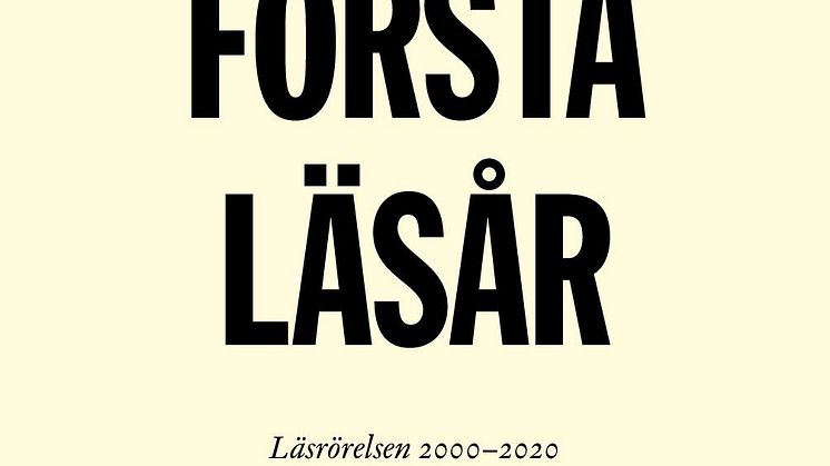 VAD HAR LÄSRÖRELSEN GJORT UNDER 20 ÅR?