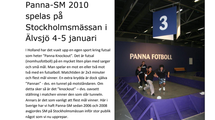Panna-SM 2010 spelas på Stockholmsmässan i Älvsjö 4-5 januari