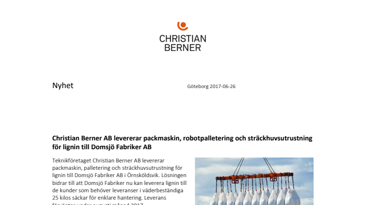 Christian Berner AB levererar packmaskin, robotpalletering och sträckhuvsutrustning för lignin till Domsjö Fabriker AB