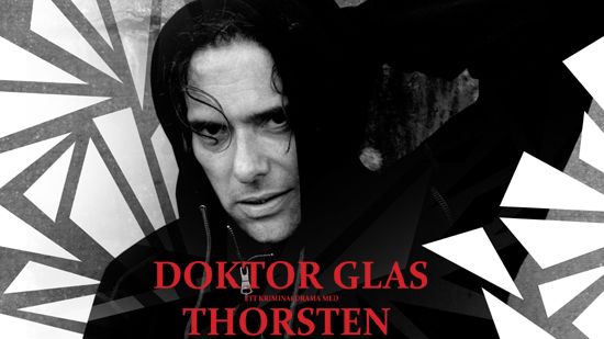THORSTEN FLINCK PÅ TURNÉ MED DOKTOR GLAS
