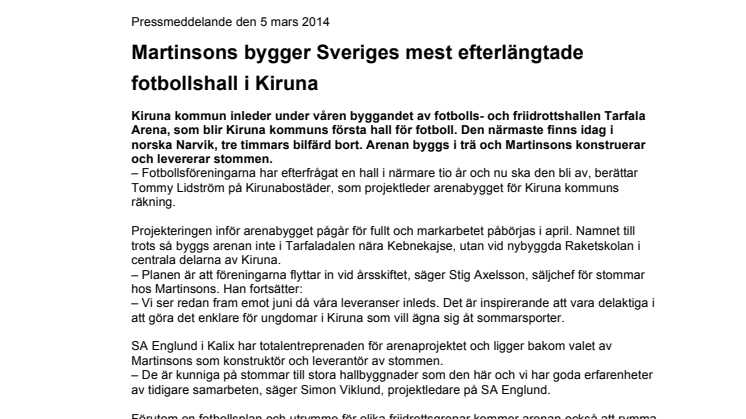 Martinsons bygger Sveriges mest efterlängtade fotbollshall i Kiruna
