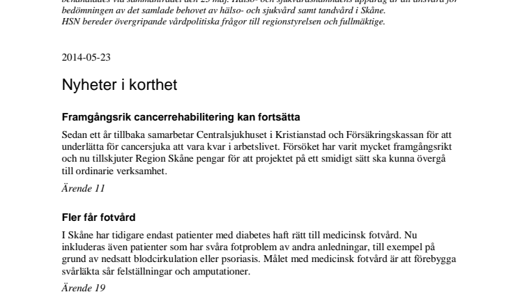 Hälso- och sjukvårdsnämndens pressinfo 2014-05-23
