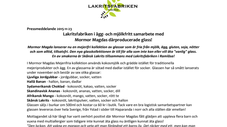 Lakritsfabriken i ägg- och mjölkfritt samarbete med  Mormor Magdas därproducerade glass!