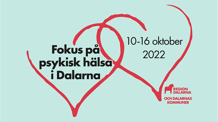 Fokus på psykisk hälsa i Dalarna 10 – 16 oktober