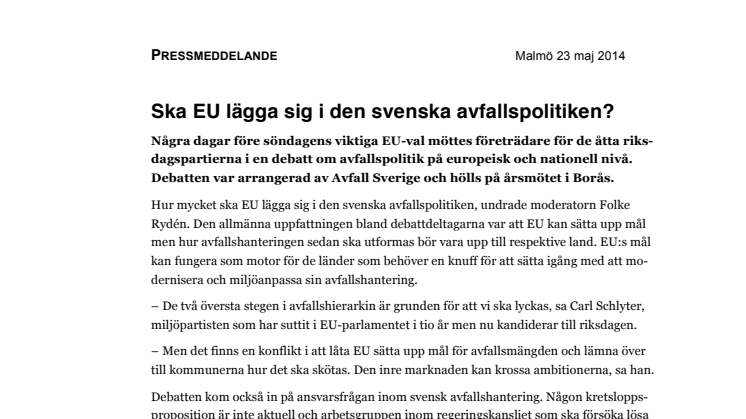 Ska EU lägga sig i den svenska avfallspolitiken?