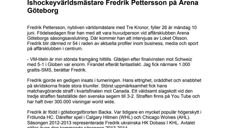Ishockeyvärldsmästare Fredrik Pettersson på Arena Göteborg