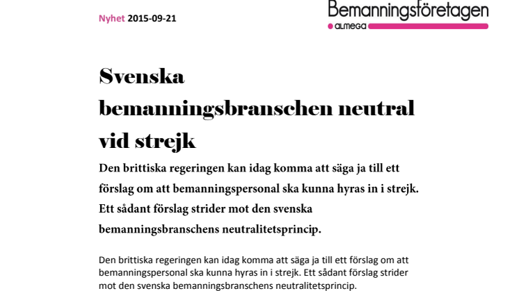 Svenska bemanningsbranschen neutral vid strejk