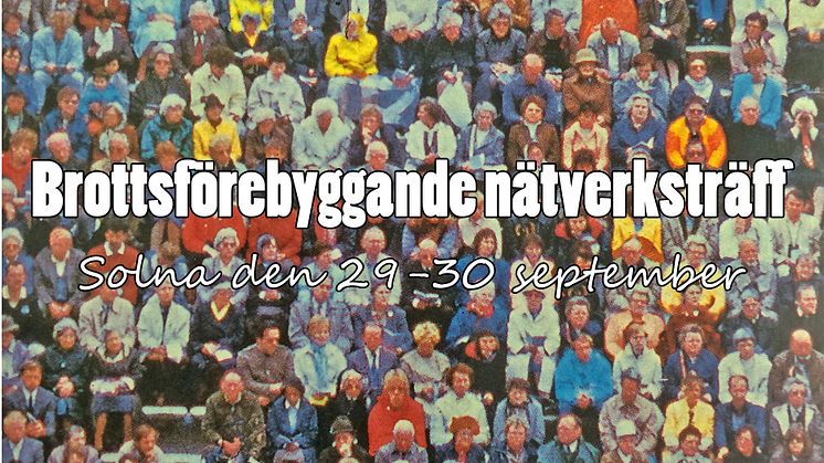 Inbjudan till brottsförebyggande nätverksträff den 29-30 september