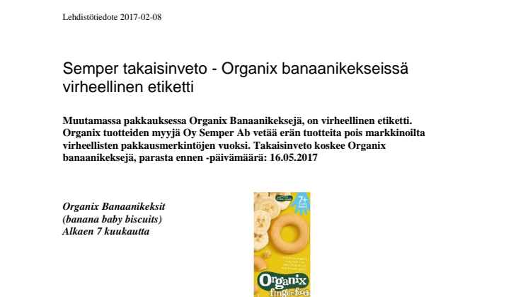 Semper takaisinveto - Organix banaanikekseissä virheellinen etiketti