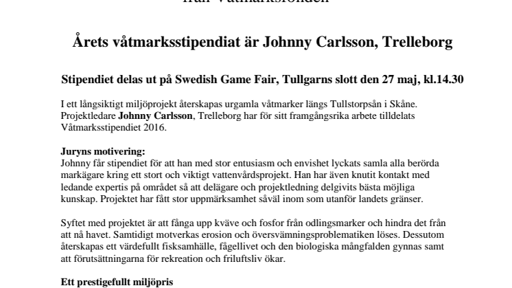 Årets våtmarksstipendiat är Johnny Carlsson, Trelleborg
