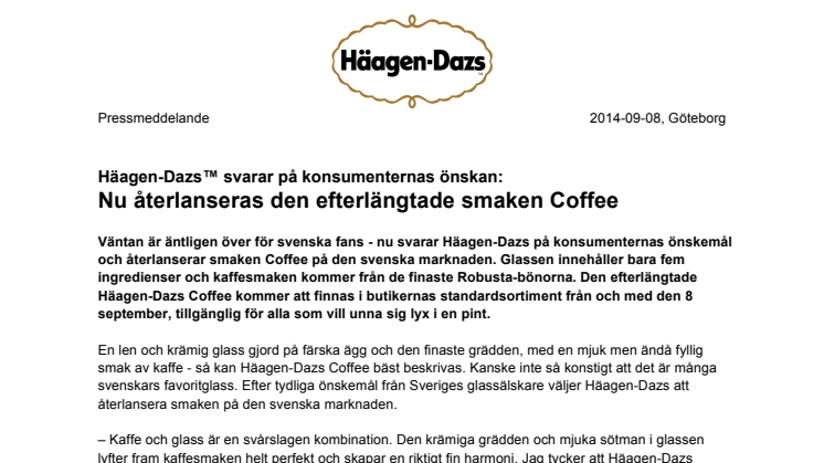 Häagen-Dazs™ svarar på konsumenternas önskan: Nu återlanseras den efterlängtade smaken Coffee 