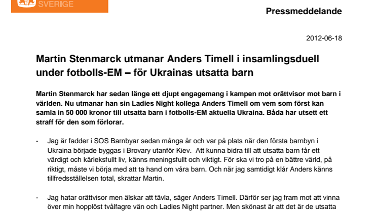 Martin Stenmarck utmanar Anders Timell i insamlingsduell under fotbolls-EM – för Ukrainas utsatta barn