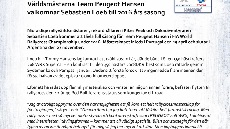 Världsmästarna Team Peugeot Hansen välkomnar Sébastien Loeb till 2016 års säsong