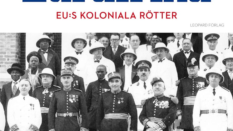 Ny bok om EU:s koloniala rötter