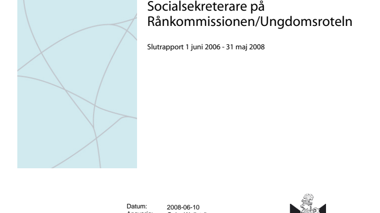 Slutrapport- socialsekreterare på Rånkommissionen/Ungdomsroteln