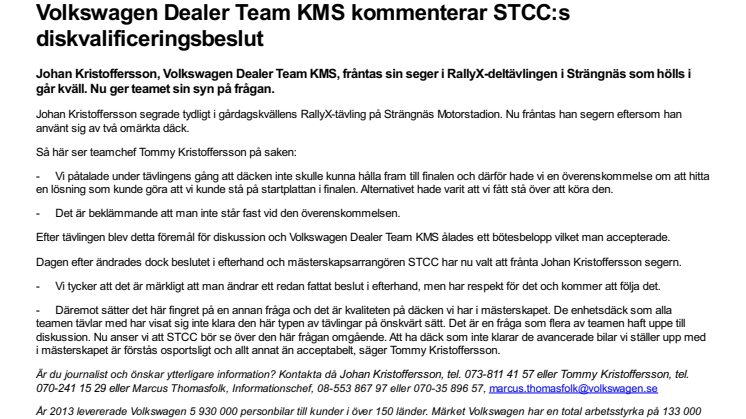 Volkswagen Dealer Team KMS kommenterar STCC:s diskvalificeringsbeslut
