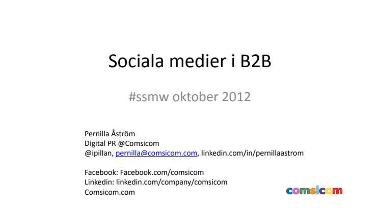 Sociala medier i B2B - presentation på Swedish Social Media Webinars #ssmw