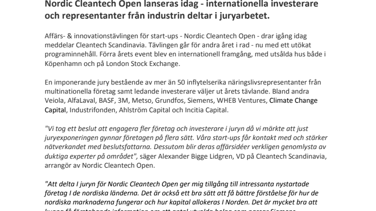 Nordic Cleantech Open lanseras idag - internationella investerare och representanter från industrin deltar i juryarbetet.