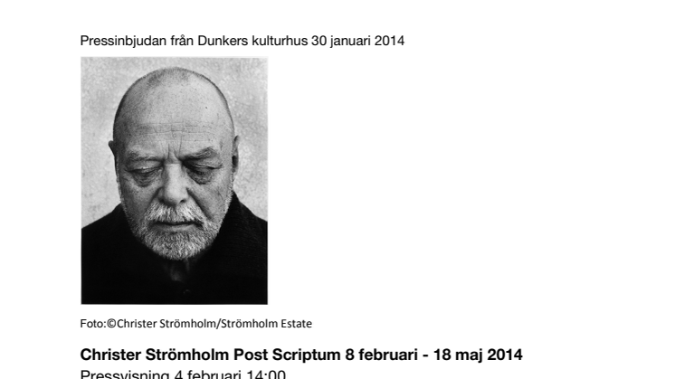 Pressinbjudan: Christer Strömholm Post Scriptum 8 februari - 18 maj 2014 